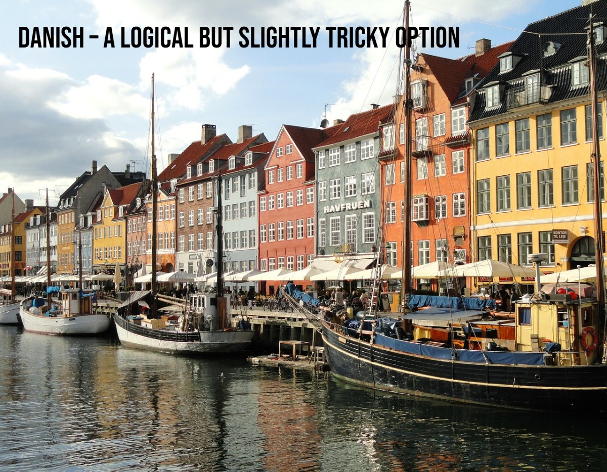 Danish – A Logical but Slightly Tricky Option